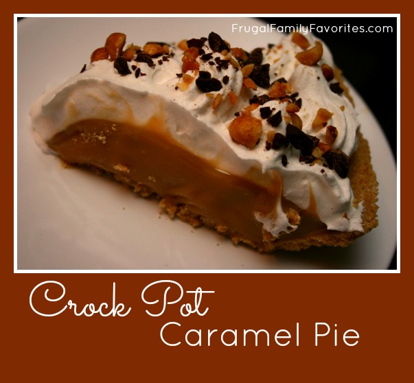 Crock pot caramel pie - Tastes like o'Charleys!