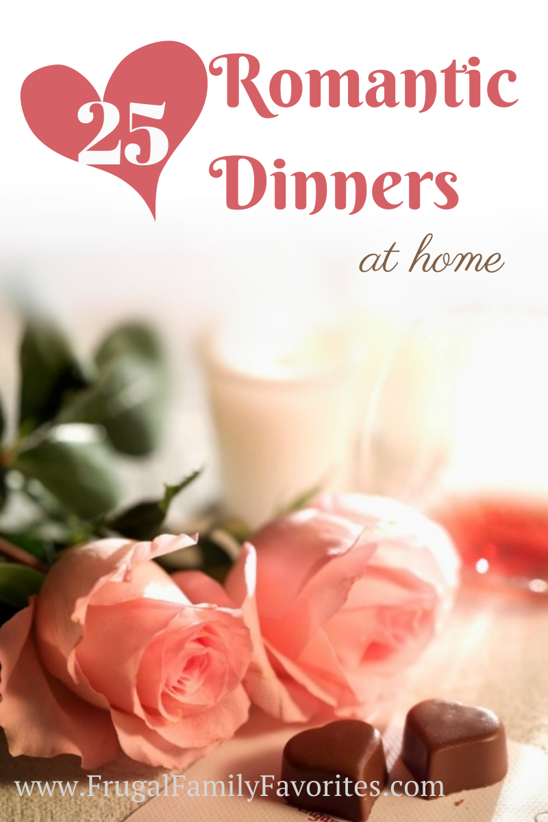 Delicious! Romantic dinners that a home chef can prepare.